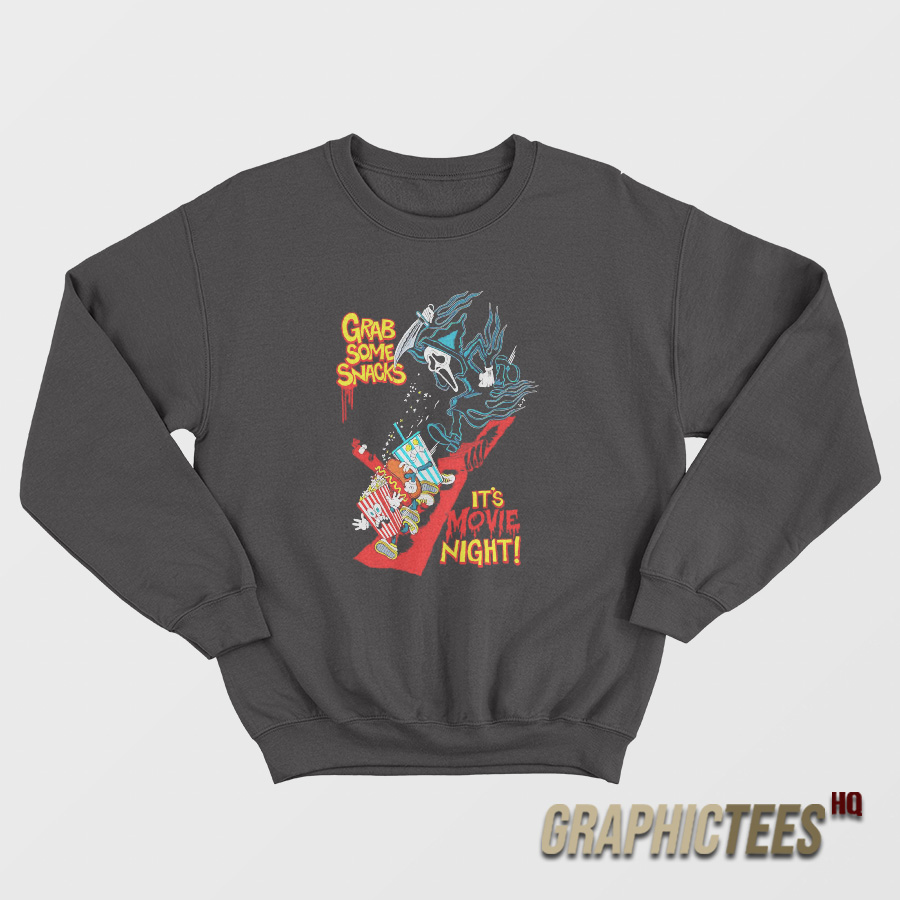 Grab Some Snacks it’s Movie Night Sweatshirt Grab Some Snacks it’s Movie Night Sweatshirt