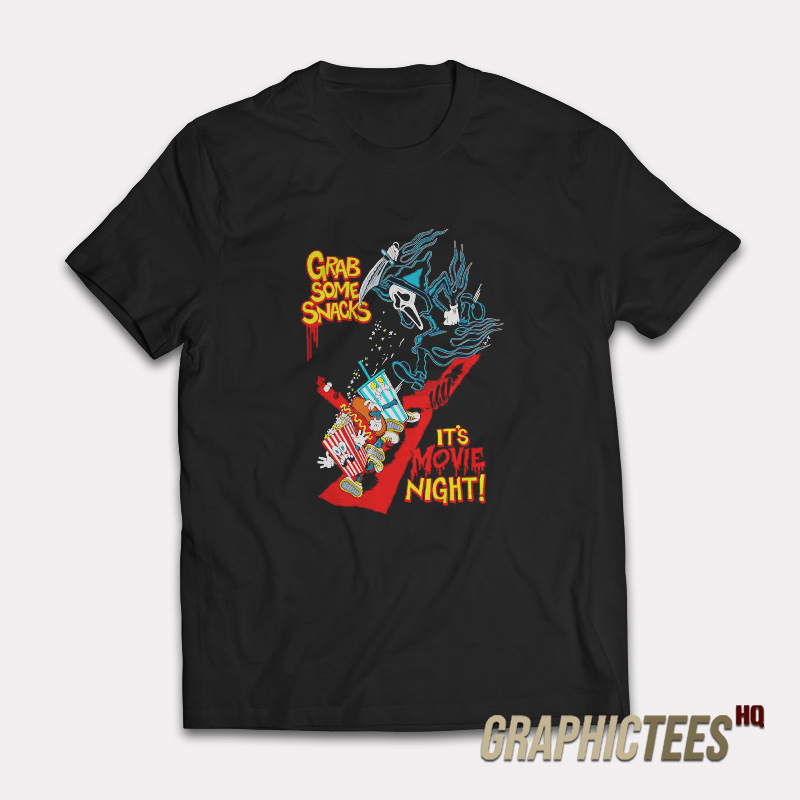 Grab Some Snacks it’s Movie Night T-Shirt Grab Some Snacks it’s Movie Night T-Shirt