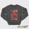 David Berkowitz Monster Son Of Sam Sweatshirt