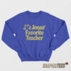 Joe Jonas Favorite Teacher Sweatshirt