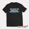 With Great Tits Comes Great Responsibility T-Shirt