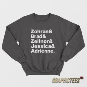 Zohran and Brad and Zellnor and Jessica and Adrienne Sweatshirt