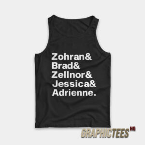 Zohran and Brad and Zellnor and Jessica and Adrienne Tank Top