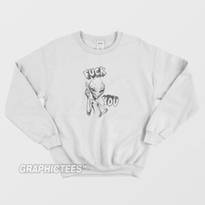 Alien Paul Fuck You Sweatshirt