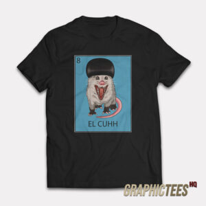 Opossum El Cuhh the Takuache Loteria T-Shirt