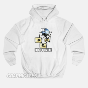 Ok Lobotomite Hoodie
