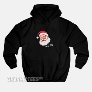 You Gonna Eat That Pickle Santa Claus Hoodie
